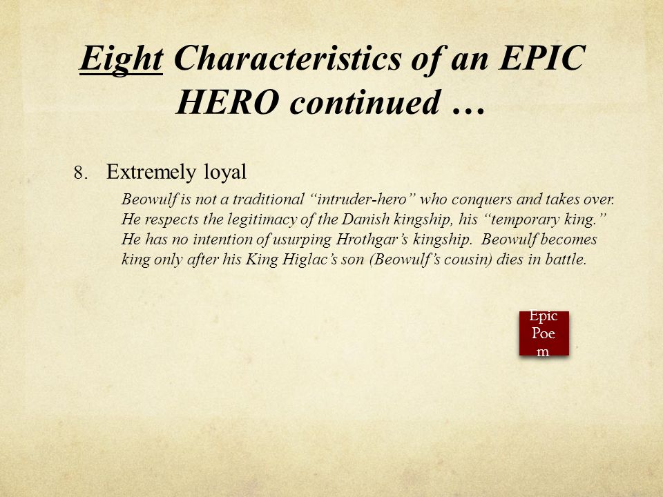 The characteristics that an epic hero should have